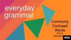 Commonly Confused Words Part 3: Homophones