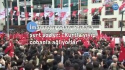 İmamoğlu’ndan iktidara sert sözler: “Kurtla yiyip çobanla ağlıyorlar”