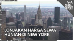 VOA Global Report: Lonjakan Harga Sewa Hunian di New York
