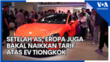 Setelah AS, Eropa Juga Bakal Naikkan Tarif atas EV Tiongkok