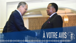 À Votre Avis : la visite de Sergueï Lavrov en Afrique