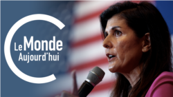 Le Monde Aujourd’hui : Nikki Haley candidate à la présidentielle américaine de 2024