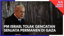 Sapa Dunia: PM Israel Tolak Gencatan Senjata Permanen di Gaza 