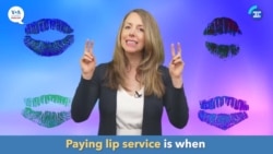 English in a Minute: Paying Someone Lip Service