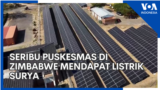 Seribu Puskesmas di Zimbabwe Mendapat Listrik Surya