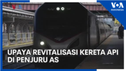 Upaya Revitalisasi Transportasi Kereta di Penjuru AS