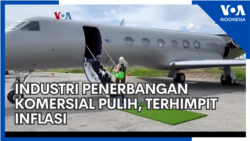 Industri Penerbangan Komersial Pulih, Terimpit Inflasi