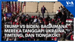 Trump vs Biden: Bagaimana Mereka Tanggapi Ukraina, Timteng, dan Tiongkok?