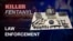 Killer Fentanyl - Law Enforcement