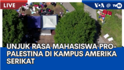 Laporan VOA untuk TVRI: Unjuk Rasa Mahasiswa Pro-Palestina di Kampus Amerika Serikat