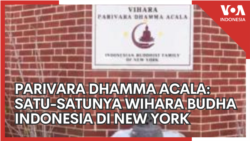 Parivara Dhamma Acala: Satu-Satunya Wihara Budha Indonesia di New York
