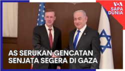 Sapa Dunia: AS Serukan Gencatan Senjata Segera di Gaza