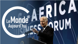 Le Monde Aujourd’hui : Biden appelle au "partenariat" avec l'Afrique