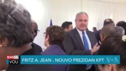 Fritz Alphonse Jean Se Nouvo Prezidan KPT a
