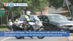 VOA60 Africa - Peace Talks Start About War in Ethiopia's Tigray Region