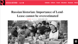 A screen capture of the Russian Beyond the Headlines May 9, 2015 article, "Russian historian: Importance of Lend-Lease cannot be overestimated."