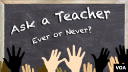 Ask a Teacher: Ever or Never?