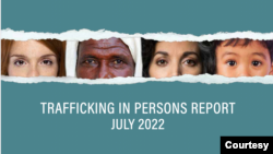 គម្រប​របាយ​ការណ៍​ប្រចាំ​ឆ្នាំ​​ស្តី​ពី​ការ​ជួញ​ដូរ​មនុស្ស​​នៅ​លើ​ពិភព​លោក​​​របស់​ក្រសួង​ការ​បរទេស​​អាមេរិក សម្រាប់​ឆ្នាំ២០២២។ 