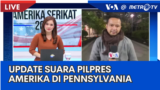 Laporan VOA untuk Metro TV: Update Penghitungan Suara Pilpres Amerika di Pennsylvania 