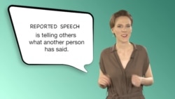 Everyday Grammar: Reported Speech