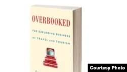 A new book by Elizabeth Becker offers insight into the impact travel and tourism have on the world economy and the environment
