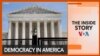 The Inside Story-Democracy in America Episode 49