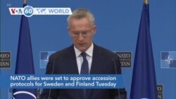 VOA60 World- NATO allies approve succession plan for Finland, Sweden