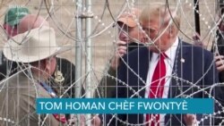 Trump Chwazi Tom Homan Kòm Responsab pou Met Lòd sou Fwontyè a