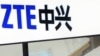 US, China Deal Ends Sanctions on Telecom Giant ZTE