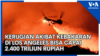 Kerugian akibat Kebakaran di Los Angeles Bisa Capai 2.400 Triliun Rupiah