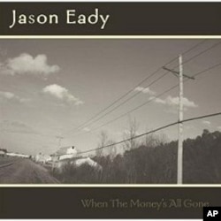 Deep South Music Influences Jason Eady's, 'When The Money's All Gone'