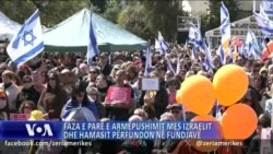 Faza e parë e armëpushimit ndërmjet Izraelit dhe Hamasit përfundon gjatë fundjavës 