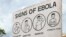 FILE - Sign displaying the symptoms of Ebola. (Credit: AGI)