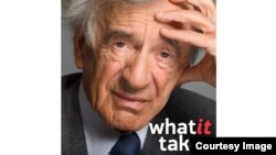 What It Takes - Elie Wiesel