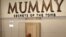 The Virginia Museum of Fine Arts in Richmond is the only US venue for an exhibit of artifacts from the British Museum that includes four mummies.