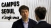 Google Opens First Asian Campus in Seoul