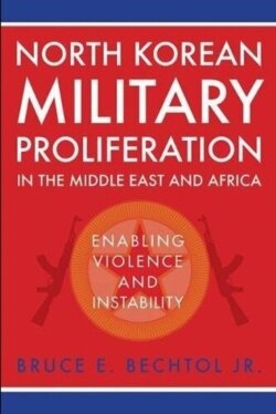 브루스 벡톨 교수의 저서 'North Korean Military Proliferation in the Middle East and Africa' 표지.