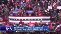 Ekonomistët, mendime të ndryshme mbi ndikimin e tarifave në ekonominë amerikane