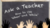 How to Use ‘When’ and ‘While’