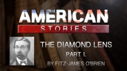 'The Diamond Lens' by Fitz-James O'Brien, Part One