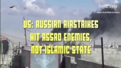 US Says Russian Airstrikes Hit Assad Enemies, Not IS