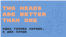 «Английский за минуту»: Two Heads Are Better Than One – одна голова хорошо, а две лучше