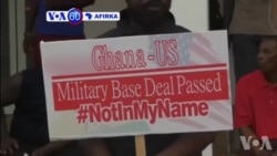 VOA60 Afirka: Dubban Mutane Sun Yi Zanga Zanga Don Raskin Amincewa A Kafa Sansanin Sojan Amurka A Ghana