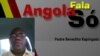 Angola Fala Só: Bilhete Identidade de Padre Benedito Kapingala