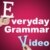 Everyday Grammar Video