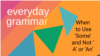 When to Use ‘Some’ and Not ‘A’ or ‘An’
