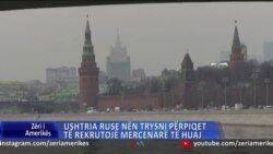 Ushtria ruse nën trysni përpiqet të rekrutojë mercenarë të huaj 