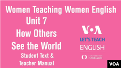 WTWE Student Text Unit 7: How Others See the World