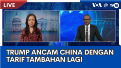Laporan VOA untuk TVRI: Trump Ancam China dengan Tarif Tambahan Lagi