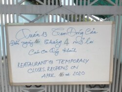 A Ho Chi Minh City restaurant announced April 1 it would be closed two weeks, but that was extended by one week because of COVID-19.